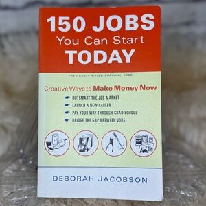 150 Jobs You Can Start Today by Deborah Jacobson